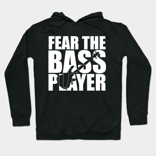 Funny FEAR THE BASS PLAYER T Shirt design cute gift Hoodie by star trek fanart and more